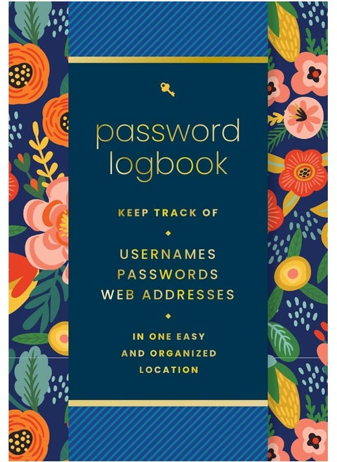Password Logbook (Hip Floral): Keep Track of Usernames, Passwords, Web Addresses in One Easy and Organized Location