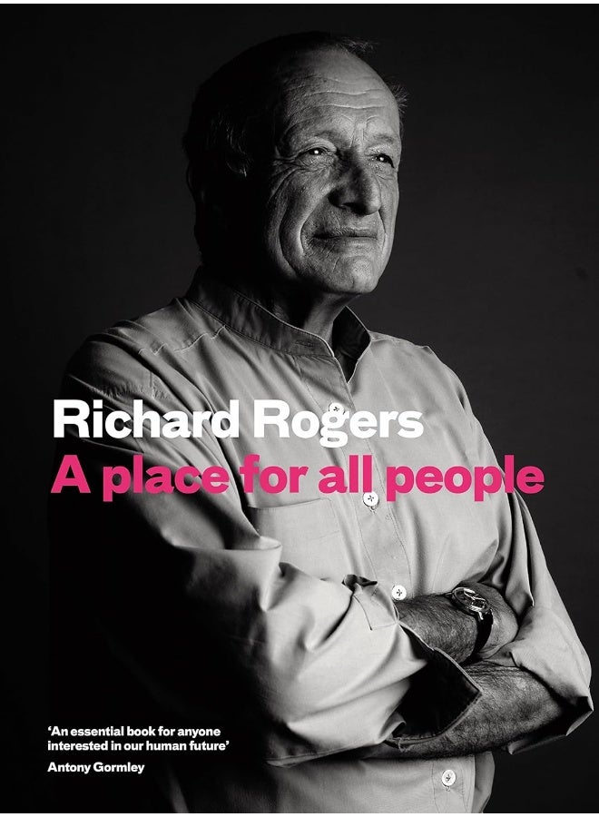 A Place for All People: Life, Architecture and the Fair Society 