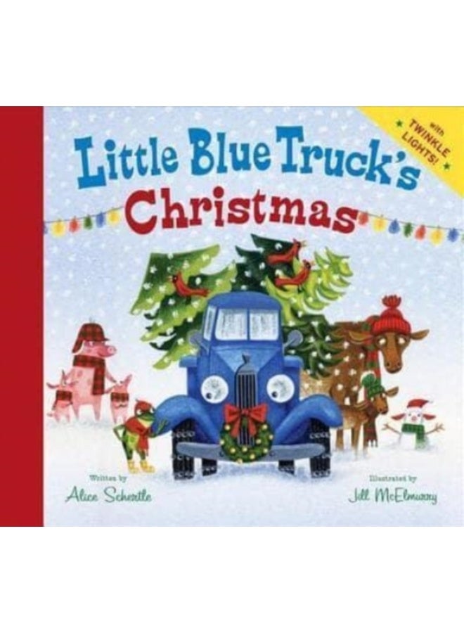 Little Blue Truck's Christmas : A Christmas Holiday Book for Kids