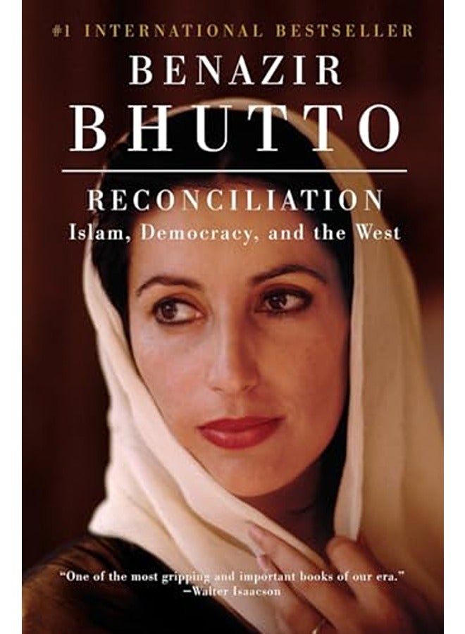 Reconciliation: Islam, Democracy, and the West