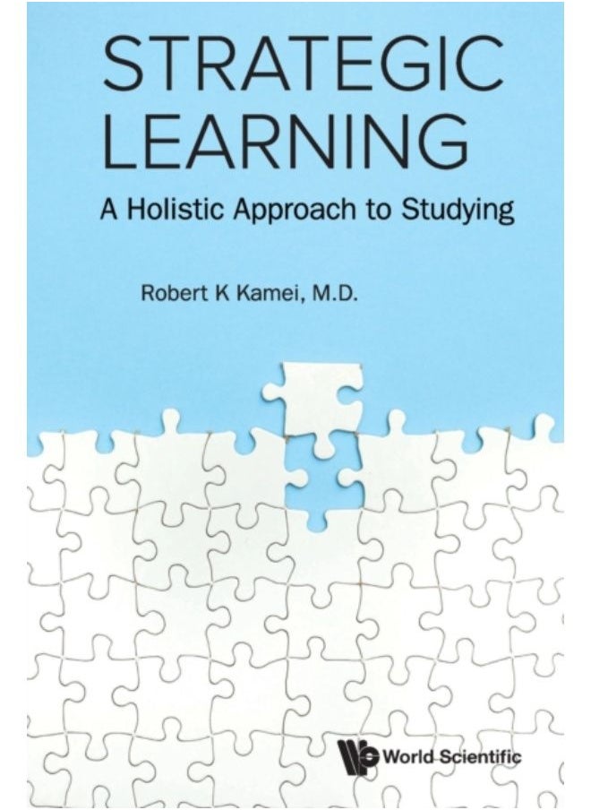 Strategic Learning: A Holistic Approach To Studying - Paperback 