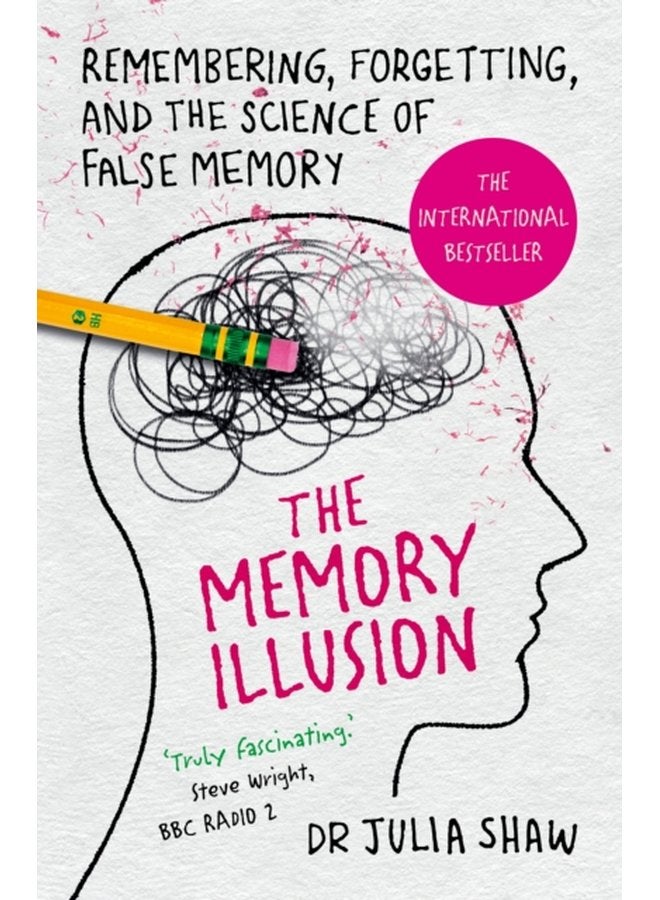 The Memory Illusion Remembering Forgetting and the Science of False Memory - Paperback