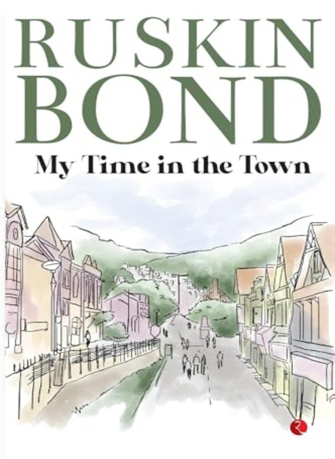 null - My Time In The Town Bpb 1St by Ruskin Bond Paperback - Image 1