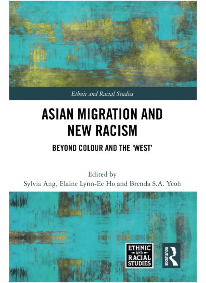 Asian Migration and New Racism: Beyond Colour and the ‘West’  - Image 1