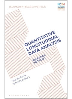 Quantitative Longitudinal Data Analysis: Research Methods 