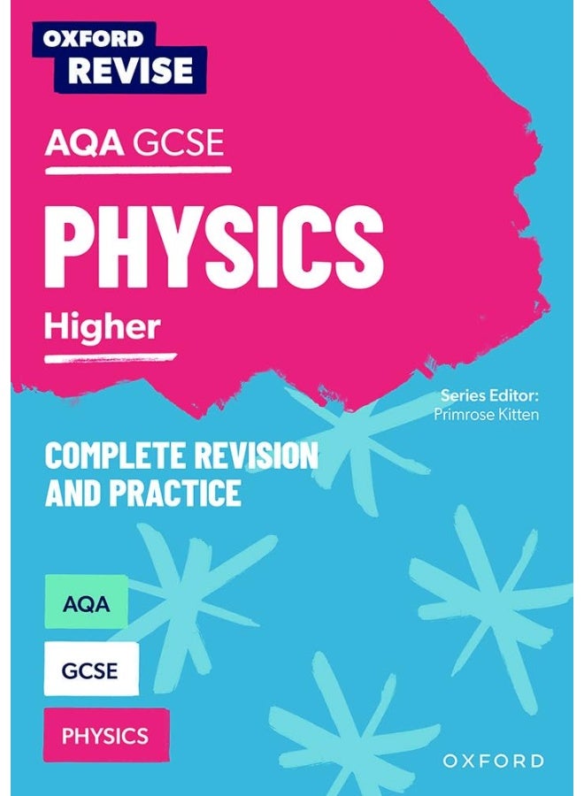 Oxford Revise: AQA GCSE Physics Revision and Exam Practice: 4* winner Teach Secondary 2021 awards: With all you need to know for your 2022 assessments