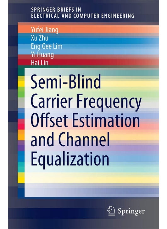 Semi-Blind Carrier Frequency Offset Estimation and Channel Equalization