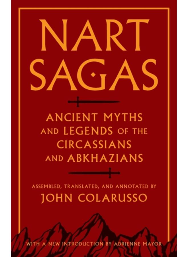 أساطير نارت: الأساطير القديمة والأساطير للشيشانيين والأبخازيين