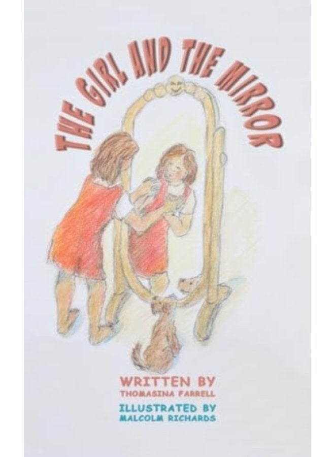 The Girl and the Mirror - Hardback