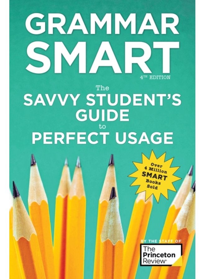 Grammar Smart 4th Edition The Savvy Student s Guide to Perfect Usage - Paperback