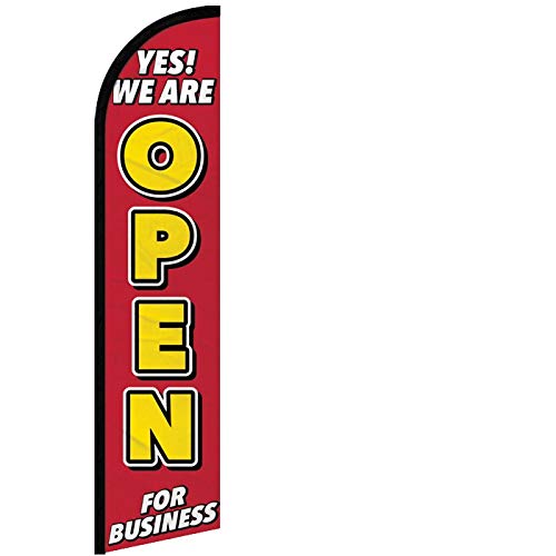 YES WE are Open for Business Windless Swooper Flag Feather Banner Sign 25x115 ft Tall Flag Only rf