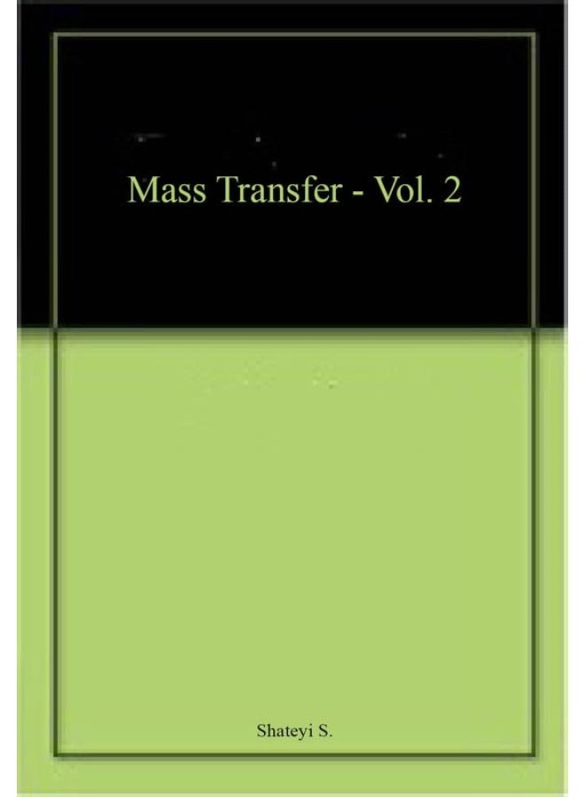 MASS TRANSFER VOL 2 (HB 2016)