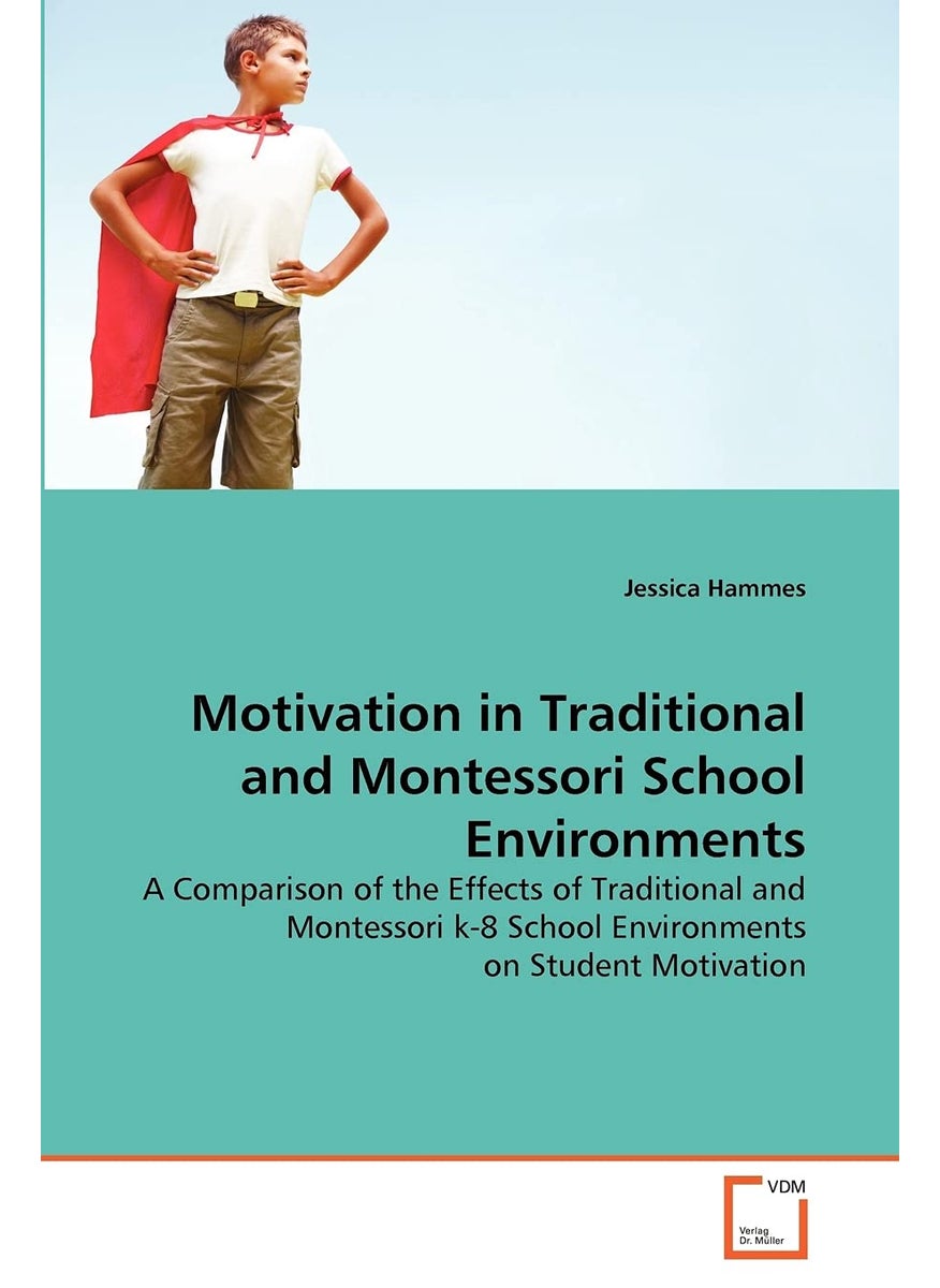 Motivation in Traditional and Montessori School Environments  - Image 1