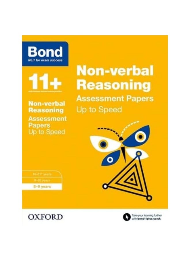 Bond 11+: Non-verbal Reasoning: Up to Speed Papers: 8-9 years 