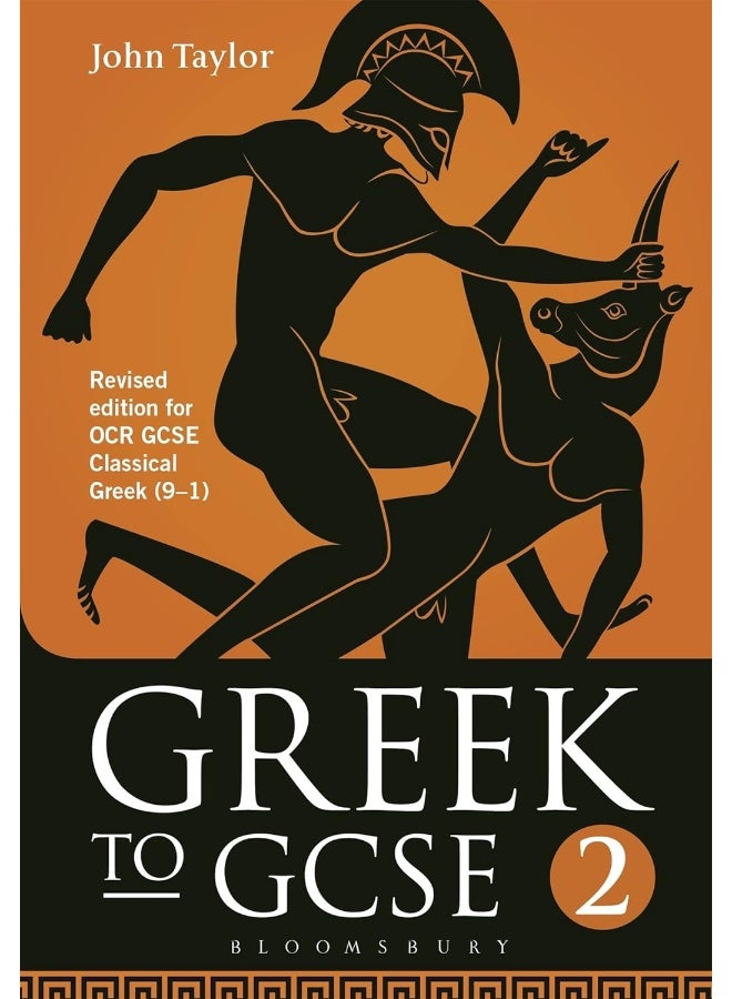 Greek to GCSE: Part 2: Revised edition for OCR GCSE Classical Greek (9–1)