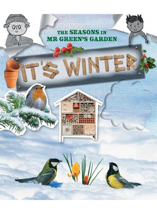 The Seasons in Mr Green's Garden : It's Winter 