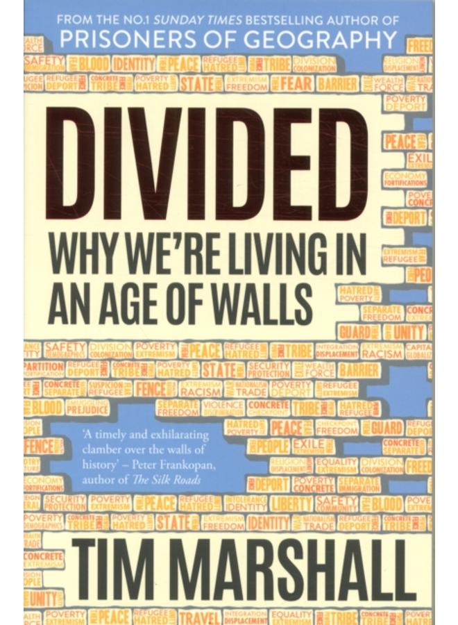 Divided : Why We're Living in an Age of Walls