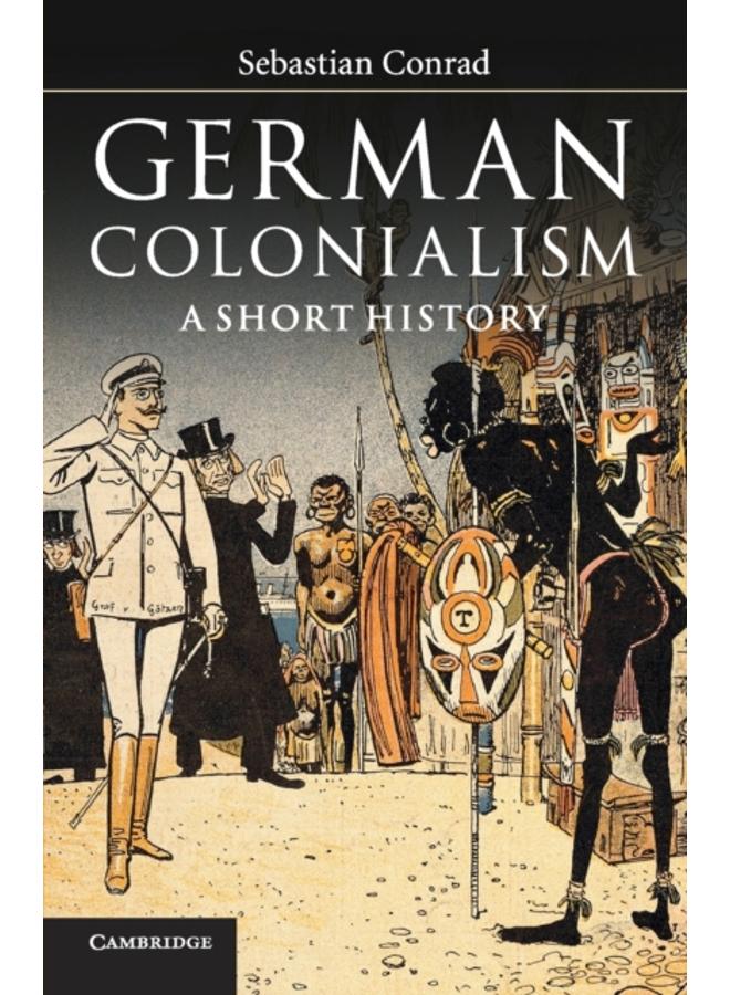 German Colonialism : A Short History 