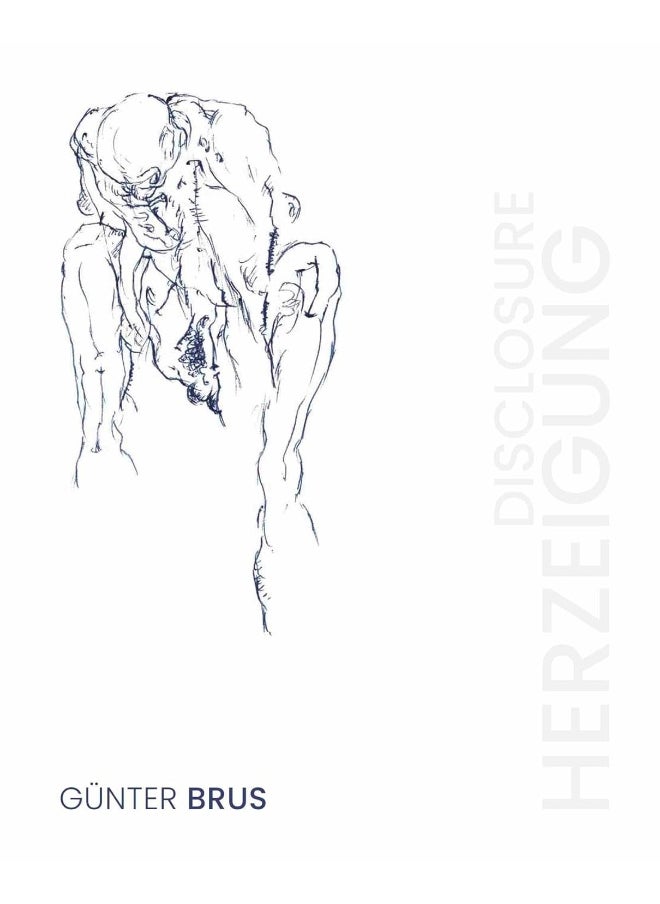 Gunter Brus: Herzeigung / Disclosure 