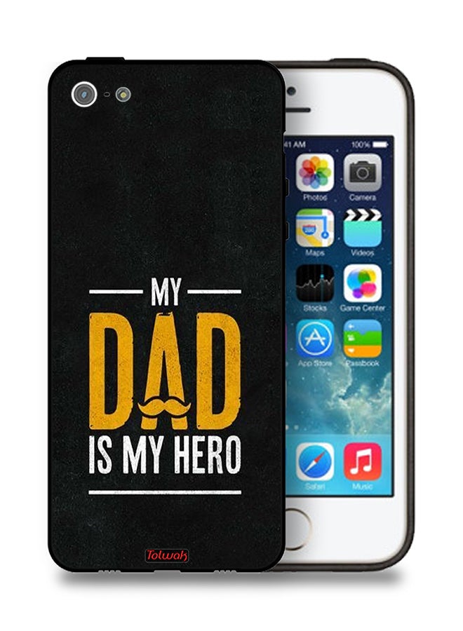 Tolwak Apple iPhone 5/5s/SE Protective Case My Dad Is My Hero - Image 1