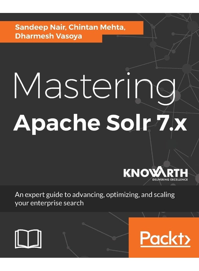 Mastering Apache Solr 7.x