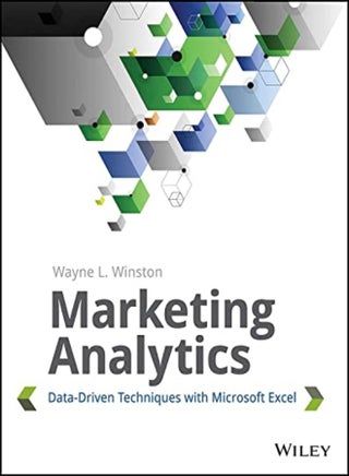 Marketing Analytics: Data-Driven Techniques with Microsoft Excel - pzsku/Z3336347B8F4CE060007EZ/45/_/1695819827/00820f61-1f3c-4181-a395-33b25ef81fad
