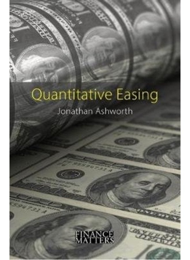 Quantitative Easing The Great Central Bank Experiment - Paperback