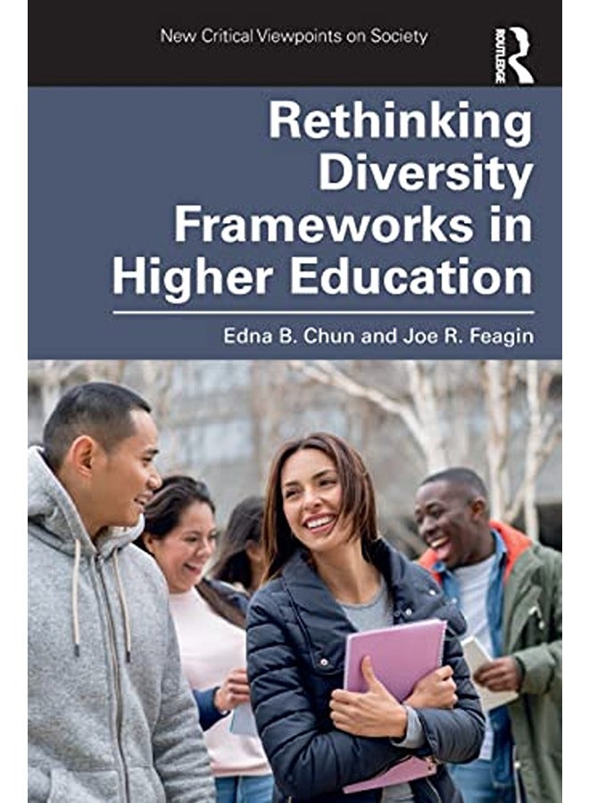 Rethinking Diversity Frameworks in Higher Education