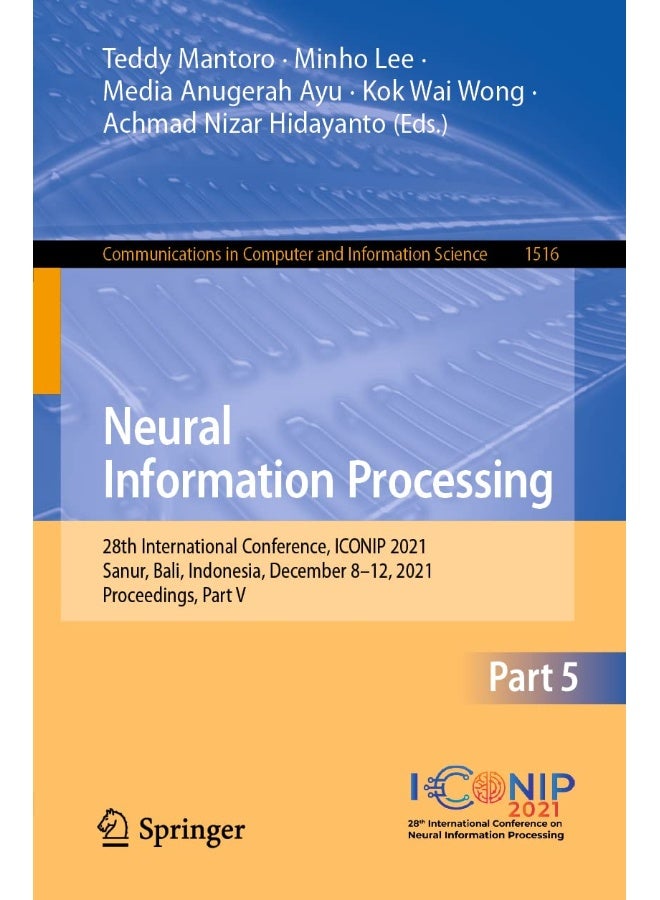 Neural Information Processing: 28th International Conference, ICONIP 2021, Sanur, Bali, Indonesia, December 8-12, 2021, Proceedings, Part V