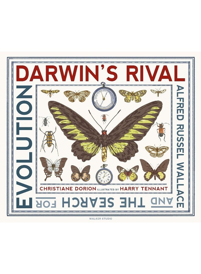 Darwin's Rival: Alfred Russel Wallace and the Search for Evolution