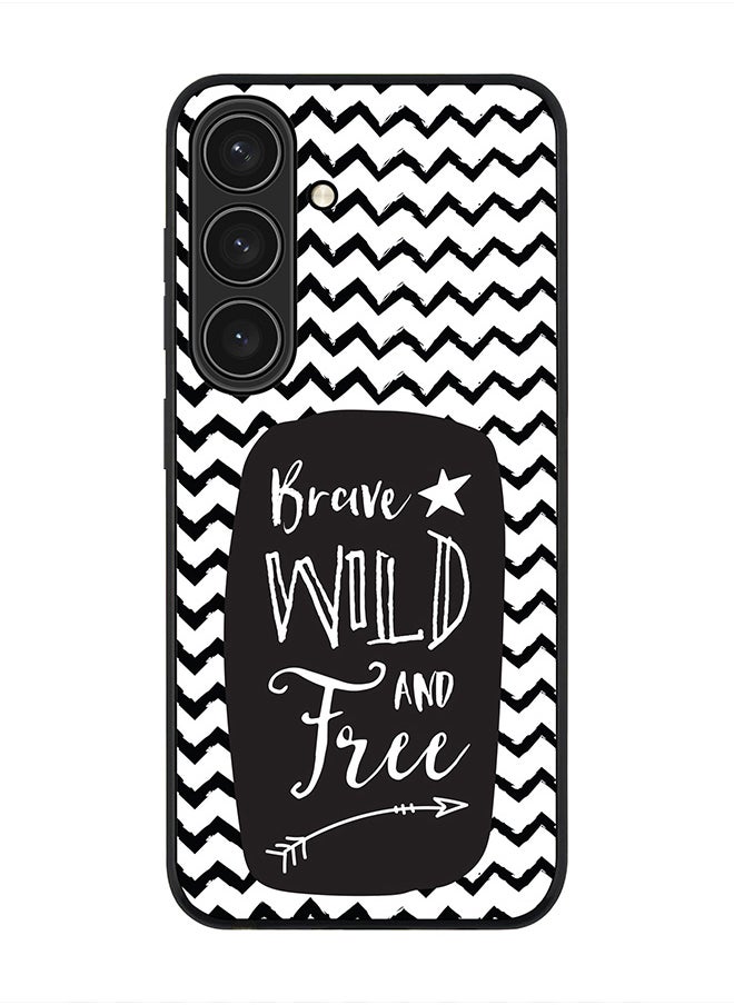 Stylizedd Rugged Black edge case for Samsung Galaxy S24, Slim fit Soft Case Flexible Rubber Edges Anti Drop TPU Gel Thin Cover- Brave, Wild And Free  - Image 1