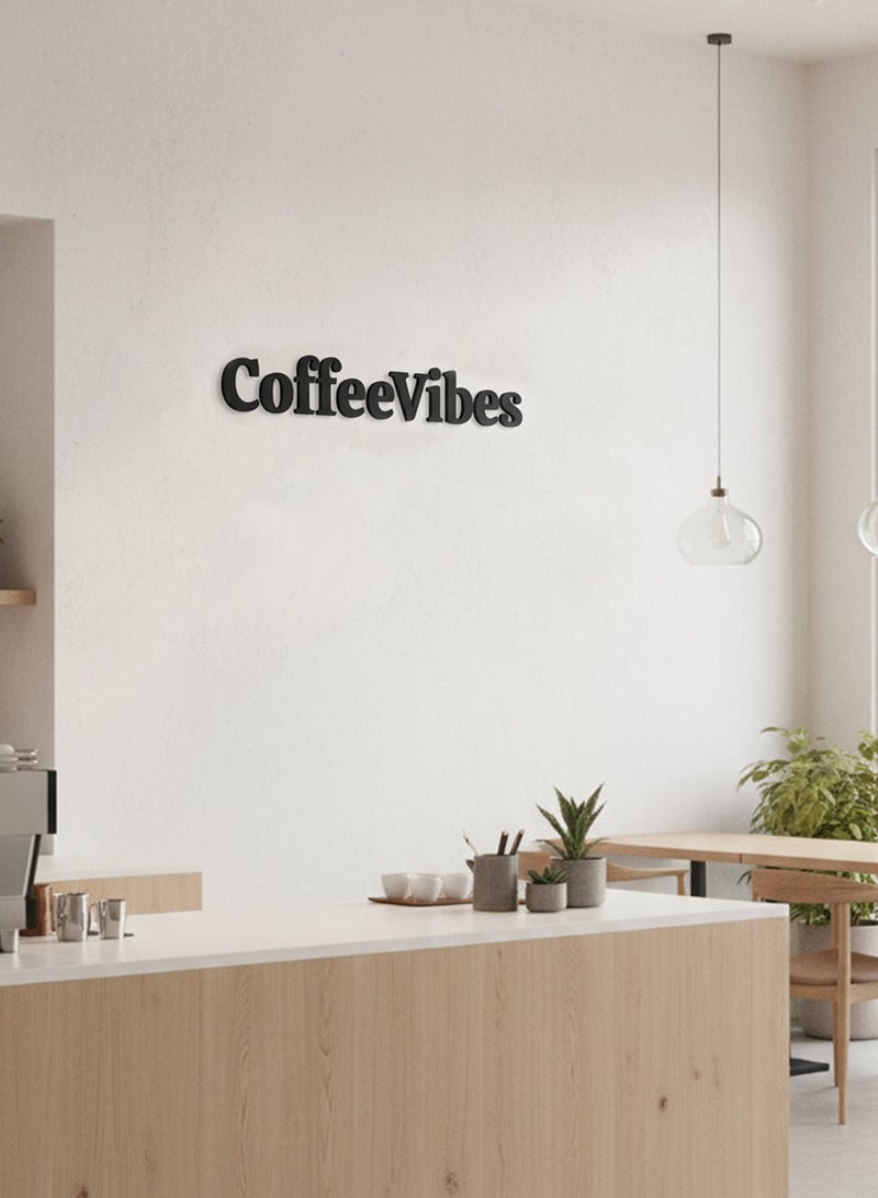 LOWHA Acrylic Wall Art with Back Sticker Featuring a Laser Cut Coffee Vibes Phrase - Image 5