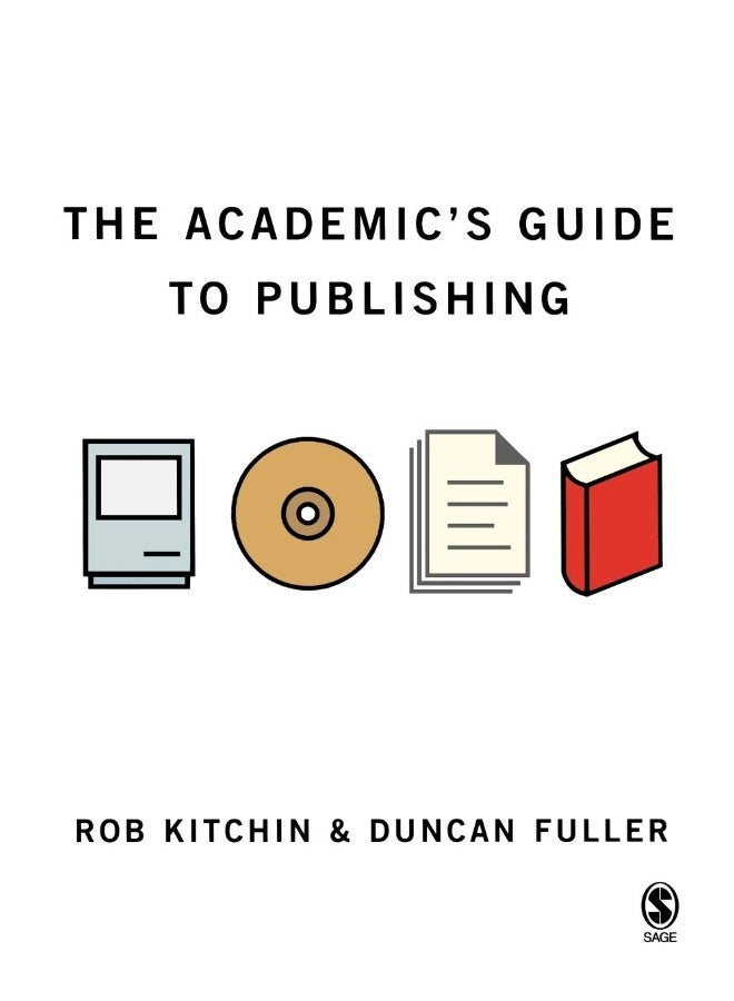 The Academic′s Guide to Publishing