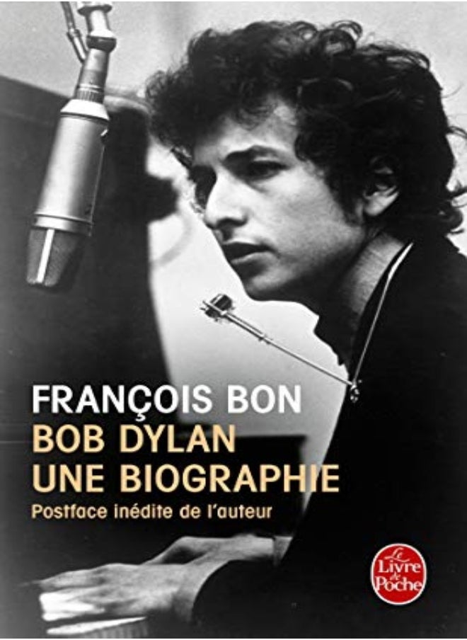 Bob Dylan : Une biographie 