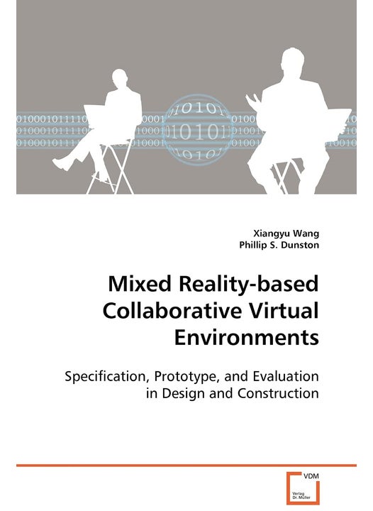 Mixed Reality-based Collaborative Virtual Environments