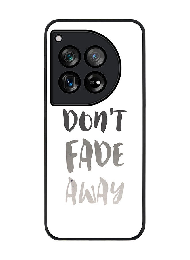 Stylizedd Rugged Black edge case for OnePlus 12R / OnePlus Ace 3 5G, Slim fit Soft Case Flexible Rubber Edges Anti Drop TPU Gel Thin Cover -  Don’t Fade Away  - Image 1