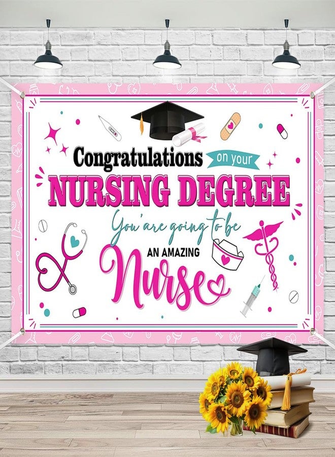 Lofaris Nursing Graduation Decorations Banner - 70.8x43.3 Inch Pink and White Banner Congratulations on Your Nursing Degree Perfect for Nursing Graduation Party Fun and Inspirational Desig - Image 1