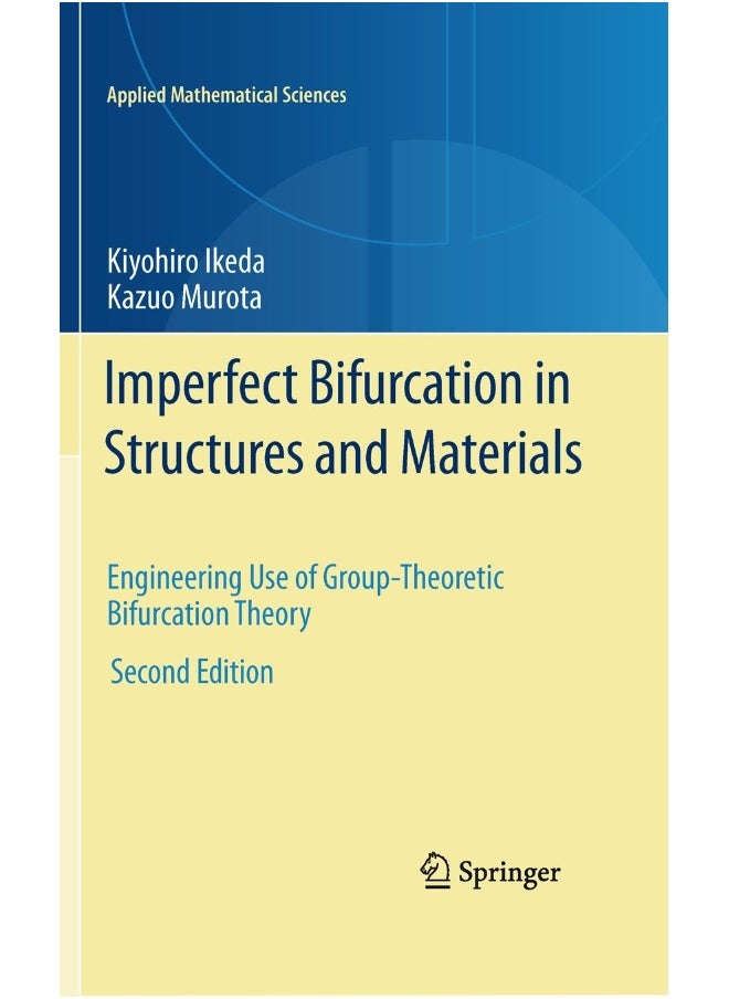 null - Imperfect Bifurcation in Structures and Materials: Engineering Use of Group-Theoretic Bifurcation Theory - Image 1