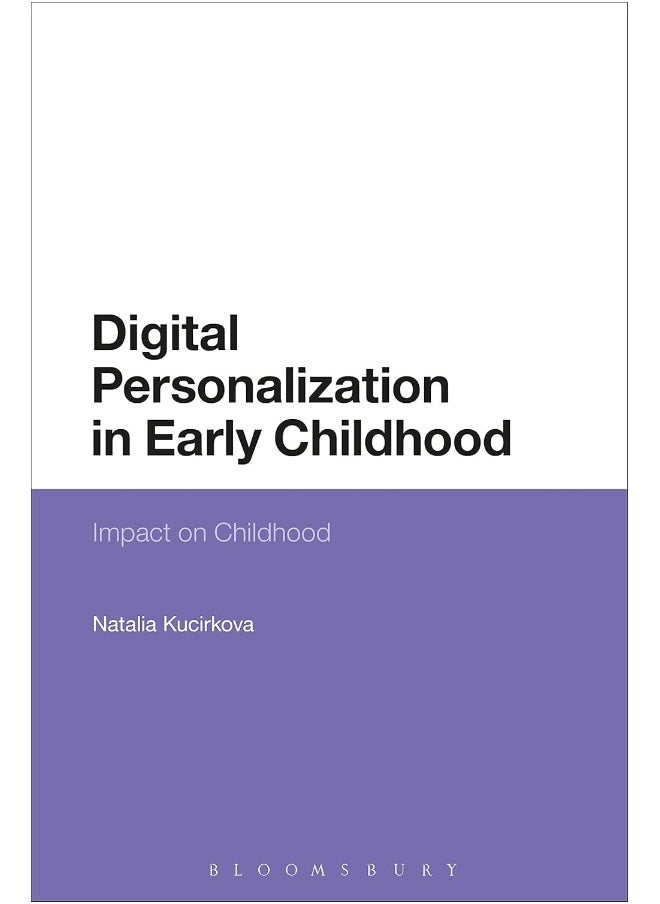 Digital Personalization in Early Childhood: Impact on Childhood 