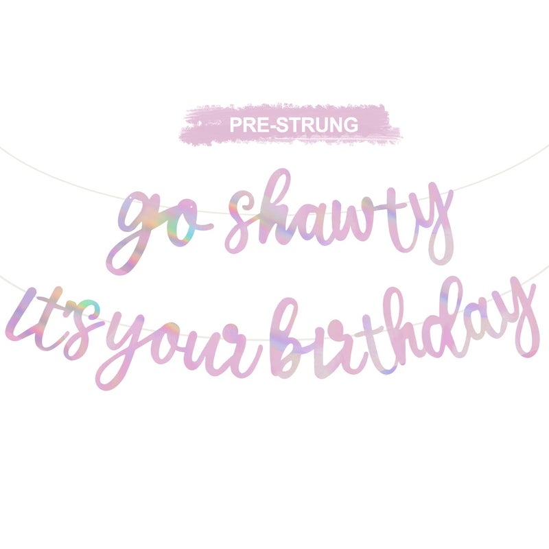 BEISHIDA Double-Sided Rainbow Pink Go Shawty It's Your Birthday Banner 11.4Feet,NO DIY-Hip Hop Theme Glitter Happy Birthday Banner Pre-Strung Rap Theme Happy Birthday Sign for Man Women birthday Party Supply - Image 1