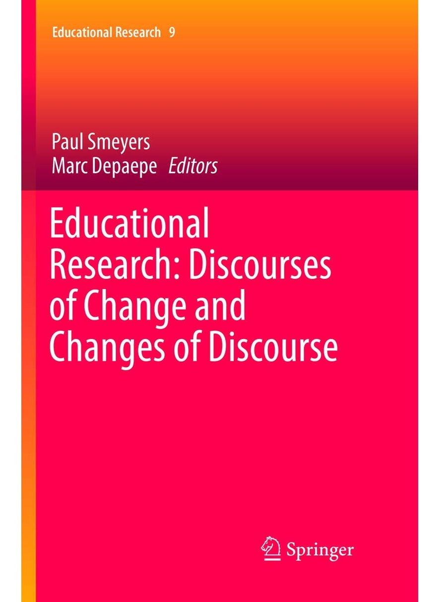Educational Research: Discourses of Change and Changes of Discourse 