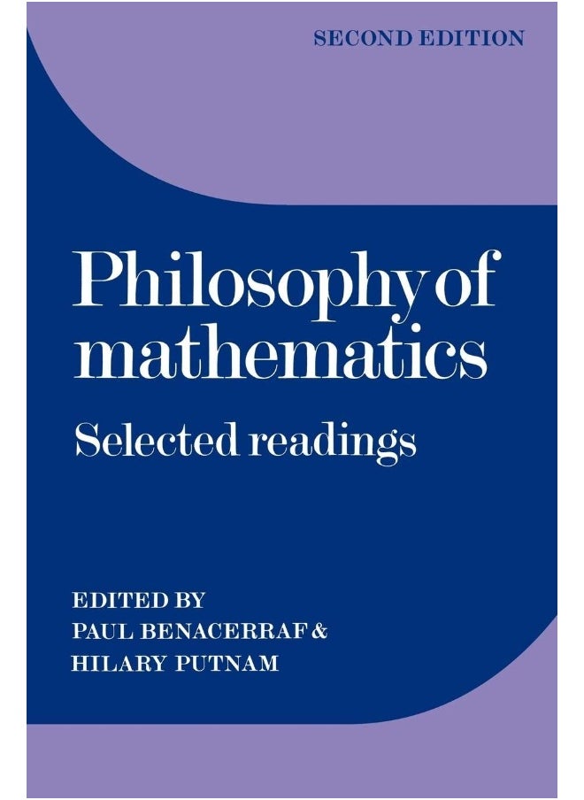Philosophy of Mathematics: Selected Readings 