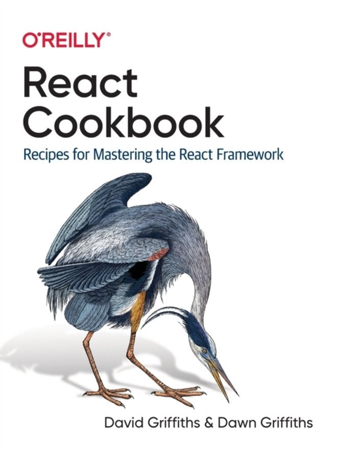 React Cookbook Recipes for Mastering the React Framework - Paperback