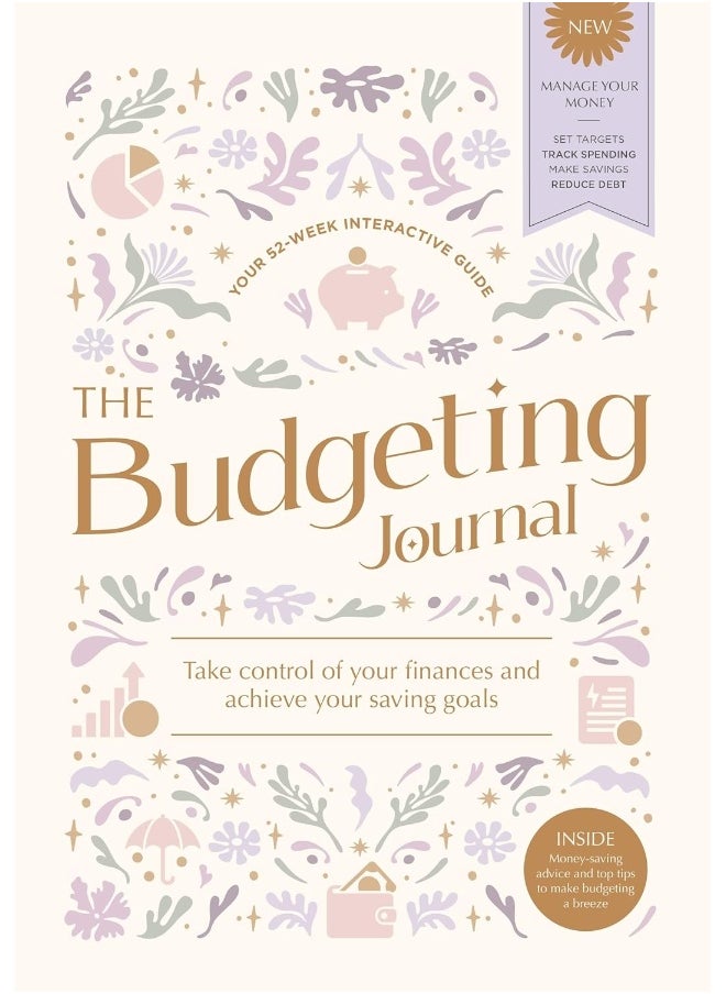 The Budgeting Journal: Take Control of Your Finances and Achieve Your Sav 
