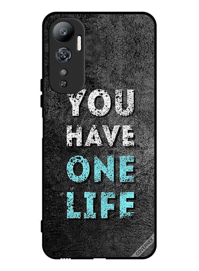Covernex Protective Case Cover For Infinix Hot 20 4G You Have One Life - Image 1
