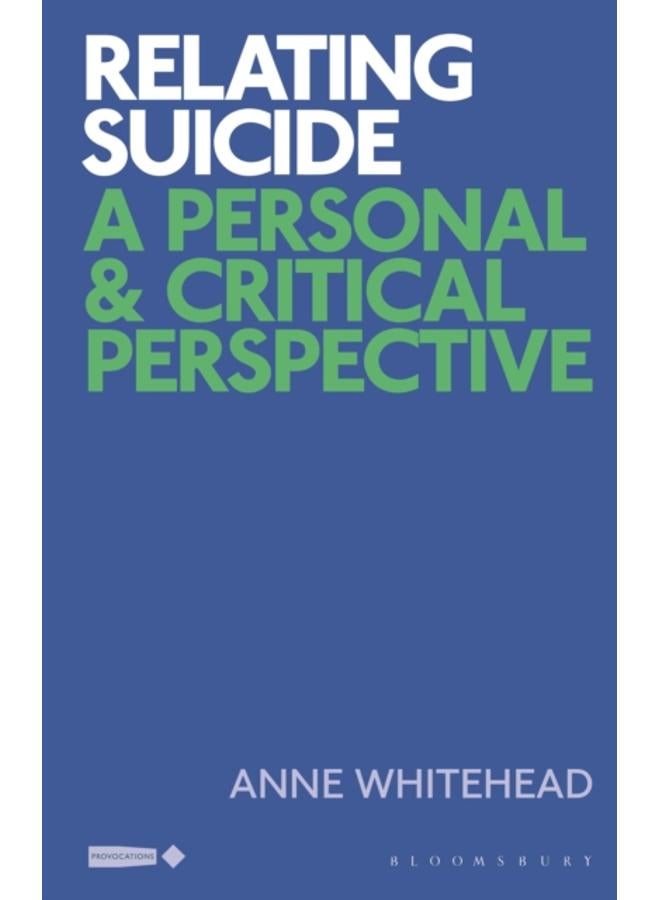 Relating Suicide : A Personal and Critical Perspective