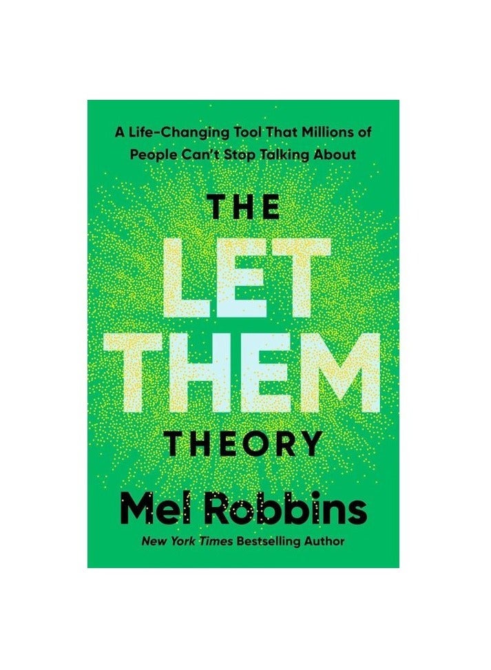The Let Them Theory - By Mel Robbins