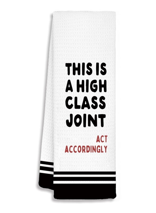 SJDFCSA Funny Kitchen Towels, Funny Dish Tea Towels, Trendy Retro This is a High Class Joint Decorative Hand Towels for Bathroom Decor, 16x24 Inch - Image 1