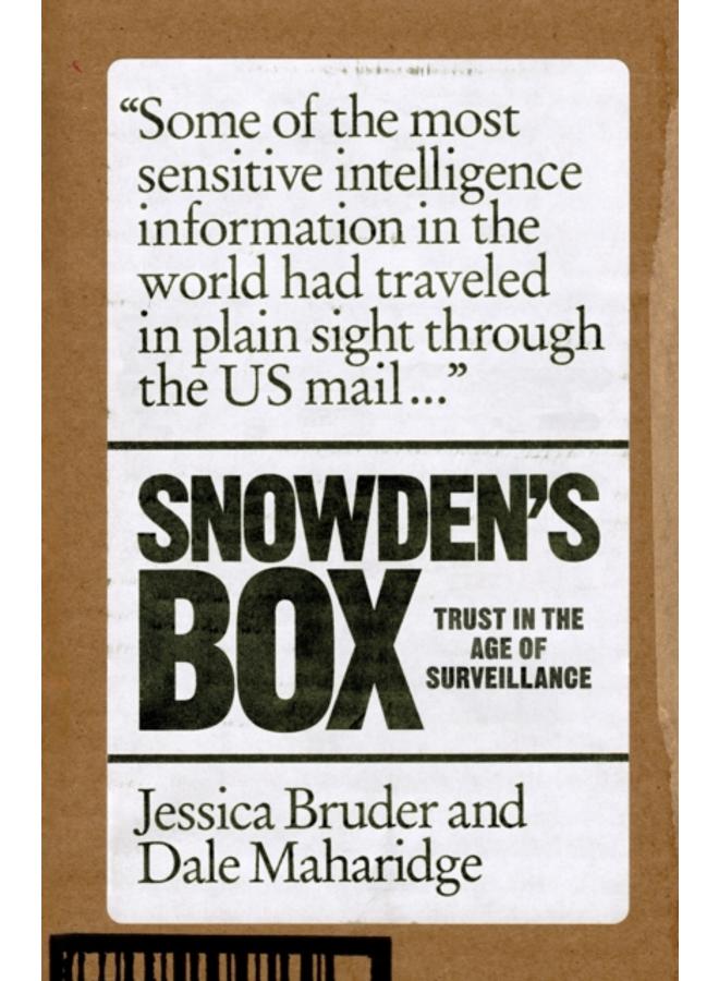Snowden's Box : Trust in the Age of Surveillance 