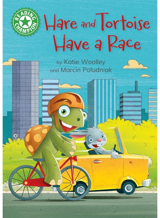 Reading Champion: Hare and Tortoise Have a Race: Independent Reading Green 5